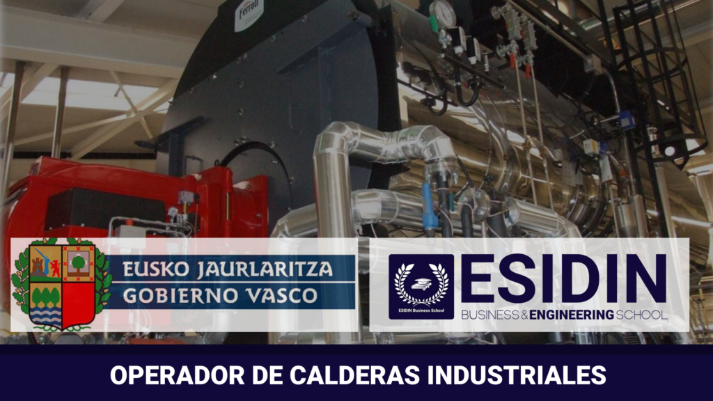 Curso de Operador Industrial de Calderas País Vasco